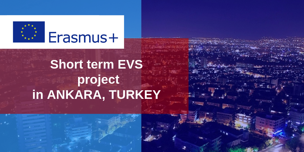Short term EVS project in Turkey!