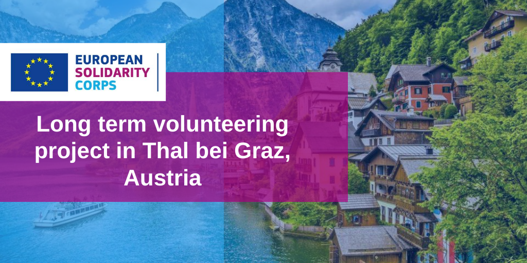 Long term volunteering project in Austria!