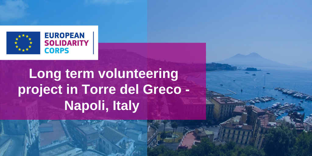 Long term volunteering project in Italy!